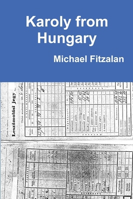 Karoly from Hungary 1291698280 Book Cover
