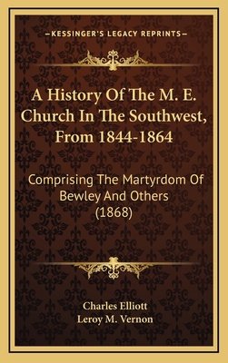 A History Of The M. E. Church In The Southwest,... 1164432133 Book Cover