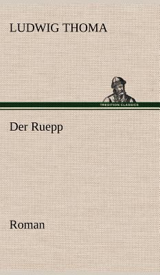 Der Ruepp [German] 3847262602 Book Cover