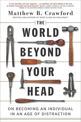 The World Beyond Your Head: On Becoming An Indi... 014318234X Book Cover