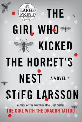 The Girl Who Kicked the Hornet's Nest [Large Print] 073937771X Book Cover