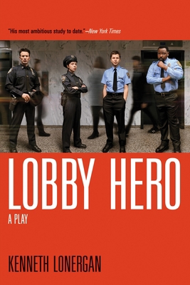 Lobby Hero: A Play B007CV7NIW Book Cover