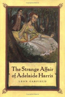 The Strange Affair of Adelaide Harris 0374372772 Book Cover