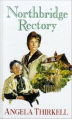 Northbridge Rectory [Large Print] 0750513403 Book Cover