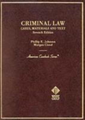 Criminal Law, Cases, Materials, and Text, 7th (... 0314256490 Book Cover