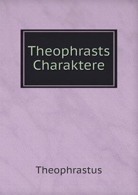Theophrasts Charaktere [German] 5519126267 Book Cover