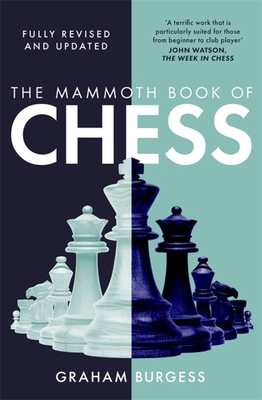 The Mammoth Book of Chess 1472146204 Book Cover