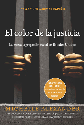 El Color de la Justicia: La Nueva Segregación R... [Spanish] 1620972743 Book Cover