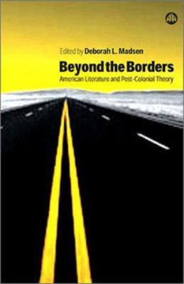 Beyond the Borders: American Literature and Pos... 0745320457 Book Cover