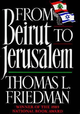 From Beirut to Jerusalem: Revised Edition 0374158959 Book Cover