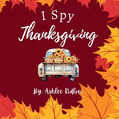 I Spy Thanksgiving B0CPB4B9TY Book Cover