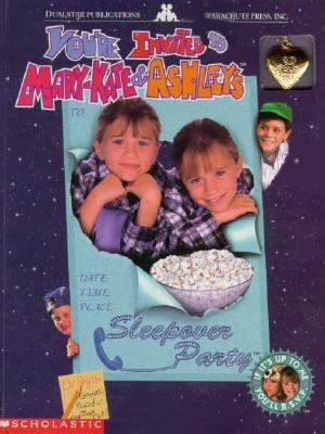 You're Invited to Mary-Kate and Ashley's Sleepo... 0590880071 Book Cover