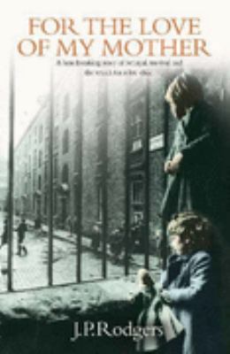 For the Love of My Mother 0755315537 Book Cover