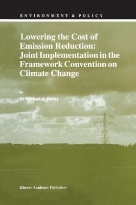 Lowering the Cost of Emission Reduction: Joint ... 0792349148 Book Cover