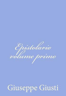 Epistolario volume primo [Italian] 1479329177 Book Cover