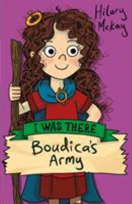 Boudica's Army (I Was There) 140719786X Book Cover