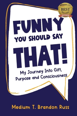 Funny You Should Say That! B0F3XMS713 Book Cover