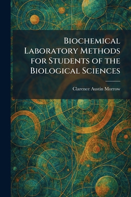 Biochemical Laboratory Methods for Students of ... 1025466837 Book Cover