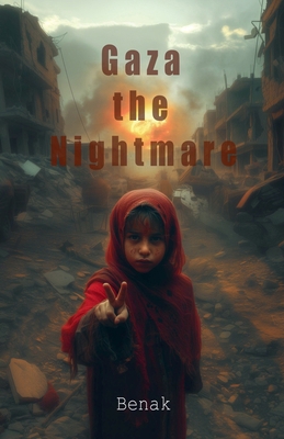 Gaza The Nightmare B0CW789HGG Book Cover