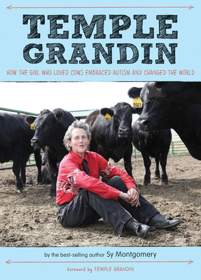 Temple Grandin: How the Girl Who Loved Cows Emb... 0544339096 Book Cover