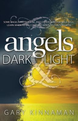 Angels Dark and Light 1935906321 Book Cover
