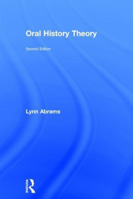 Oral History Theory 1138905380 Book Cover