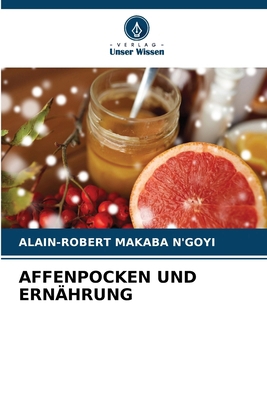 Affenpocken Und Ernährung [German] 6208252792 Book Cover