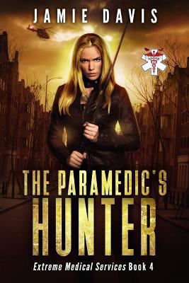 The Paramedic's Hunter (Extreme Medical Service... 1535119756 Book Cover