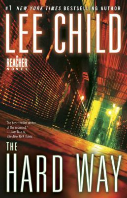 The Hard Way: A Jack Reacher Novel 0440423023 Book Cover