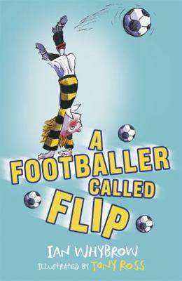 A Footballer Called Flip 1444938819 Book Cover