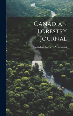 Canadian Forestry Journal: 7 1020810734 Book Cover