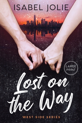 Lost on the Way [Large Print] 1953942075 Book Cover
