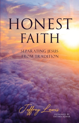 Honest Faith B0D6Q4KJBK Book Cover