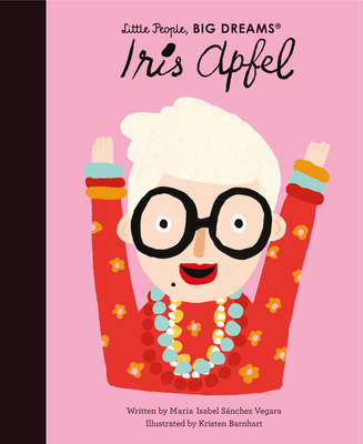 Iris Apfel (Little People, BIG DREAMS) 0711258988 Book Cover
