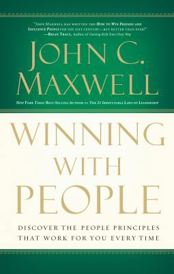 Winning with People: Discover the People Princi... 1491522259 Book Cover