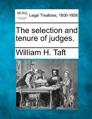 The Selection and Tenure of Judges. 1240119283 Book Cover