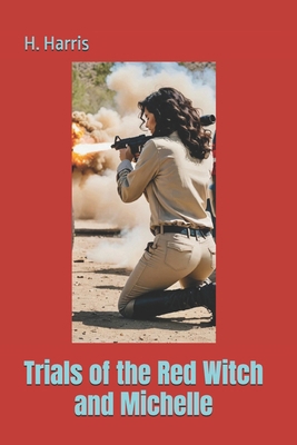 Trials of the Red Witch and Michelle            Book Cover