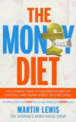 The Money Diet: Step-by-step Guide to Saving Money 0091894840 Book Cover