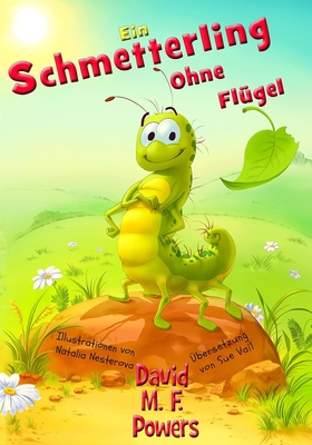 Ein Schmetterling Ohne Flügel [German] 0986037338 Book Cover