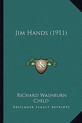 Jim Hands (1911) 1163911186 Book Cover