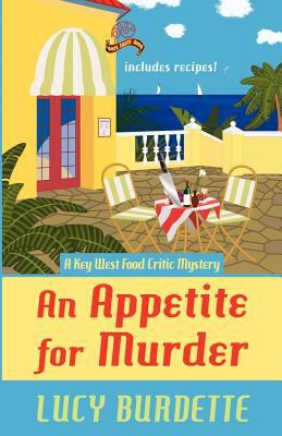 An Appetite For Murder (A Key West Food Critic ... [Large Print] 1410449300 Book Cover