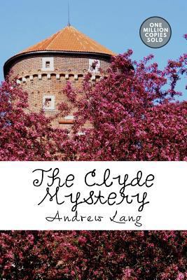 The Clyde Mystery 1722179635 Book Cover