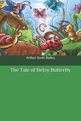 The Tale of Betsy Butterfly B0892HTZRL Book Cover