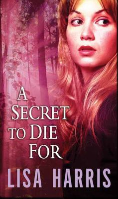 A Secret to Die for [Large Print] 1683249879 Book Cover