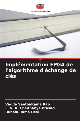 Implémentation FPGA de l'algorithme d'échange d... [French] 6208506840 Book Cover