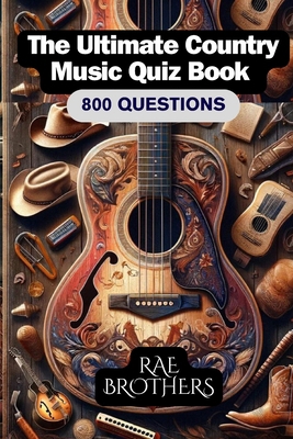 The Ultimate Country Music Quiz Book: 800 Quest...            Book Cover