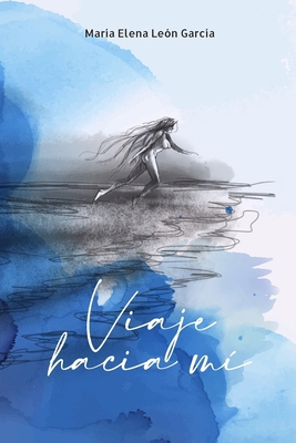 Viaje hacia mí [Spanish] B0DP4S573X Book Cover