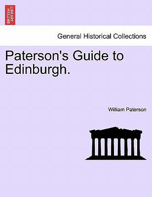 Paterson's Guide to Edinburgh. 1241597138 Book Cover