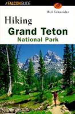 Hiking Grand Teton National Park 156044875X Book Cover