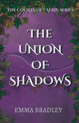 The Union Of Shadows 1915909031 Book Cover